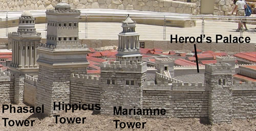 The Three Towers that Herod Built on the Northside of his Palace along the west wall