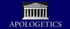 Apologetics, Christian Apologetics, Proving and Defending the Christian Faith with apologetic proof